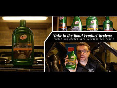 Take to the Road Product Reviews Turtle Wax Series with Halfords Part 3