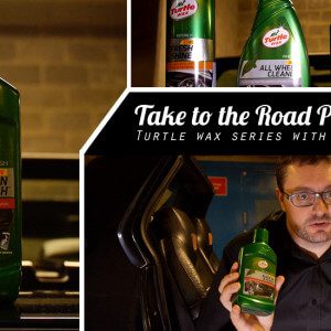 Take to the Road Product Reviews Turtle Wax Series with Halfords Part 4