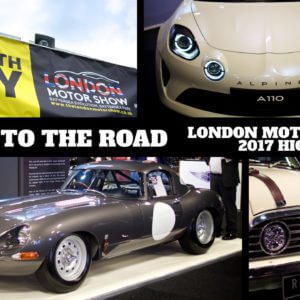 Take to the Road Highlights from the London Motor Show 2017