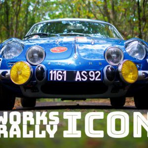 Take to the Road Works Rally Icon – 1969 Alpine A110 Works Rally Car