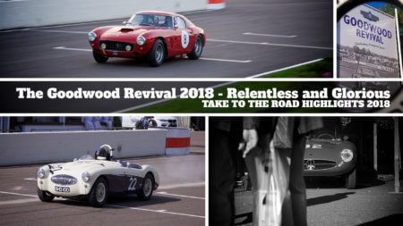 Take to the Road Highlights of The Goodwood Revival 2018 - Relentless and Glorious