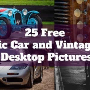 25 Free Classic Car and Vintage Car Desktop Pictures