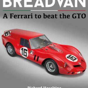 Breadvan – A Ferrari To Beat The GTO - Book Review